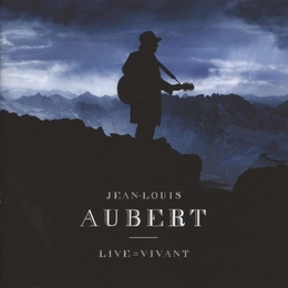 Image du média "LIVE = VIVANT de Jean-Louis AUBERT"