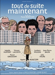 Image du média "TOUT DE SUITE MAINTENANT de Pascal BONITZER"