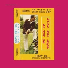 Image du média "WEDE HARER GUZO de Hailu MERGIA & DAHLAK BAND"