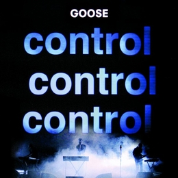 Image du média "CONTROL CONTROL CONTROL de GOOSE"