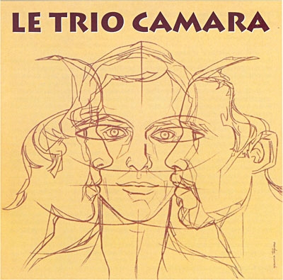 Couverture LE TRIO CAMARA de LE TRIO CAMARA