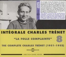 Image du média "INTEGRALE TRENET 1951-1952 "LA FOLLE COMPLAINTE" VOL.8 de Charles TRENET"