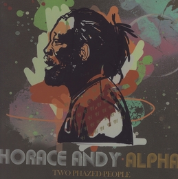 Image du média "TWO PHAZED PEOPLE de Horace ANDY/ALPHA"