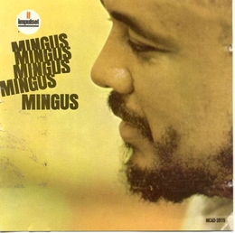 Image du média "MINGUS MINGUS MINGUS MINGUS de Charles MINGUS"