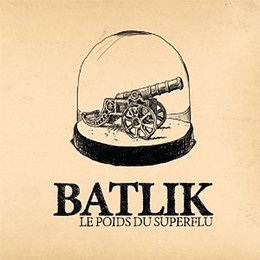 Image du média "LE POIDS DU SUPERFLU de BATLIK"