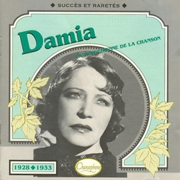 Image du média "LA TRAGEDIENNE DE LA CHANSON 1928-1933 de DAMIA"