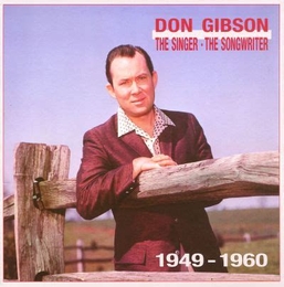 Image du média "THE SINGER - THE SONGWRITER 1949-1960 de Don GIBSON"