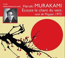 Image du média "ECOUTE LE CHANT DU VENT / FLIPPER de Haruki MURAKAMI"