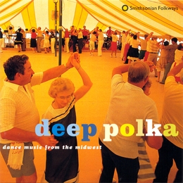 Image du média "DEEP POLKA: DANCE MUSIC FROM THE MIDWEST"