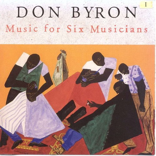 Couverture MUSIC FOR SIX MUSICIANS de Don BYRON