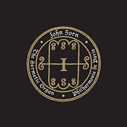 Image du média "THE HERMETIC ORGAN de John ZORN"