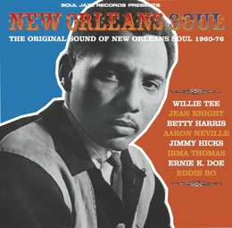 Image du média "NEW ORLEANS SOUL - THE ORIGINAL SOUND OF NEW ORLEANS 1966-76"