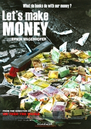 Image du média "LET'S MAKE MONEY de Erwin WAGENHOFER"