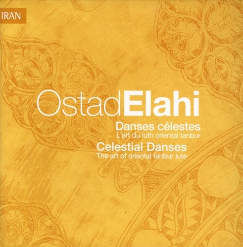 Couverture DANSES CÉLESTES: L'ART DU LUTH ORIENTAL TANBUR de Ostad ELAHI