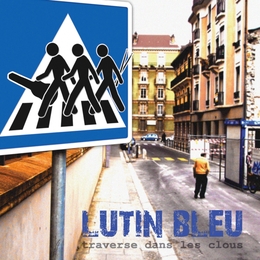 Image du média "LUTIN BLEU TRAVERSE DANS LES CLOUS de LUTIN BLEU"