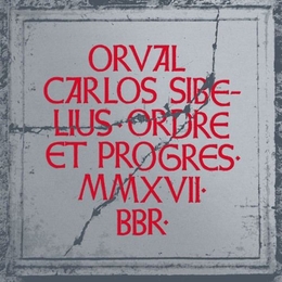 Image du média "ORDRE ET PROGRES de ORVAL CARLOS SIBELIUS"