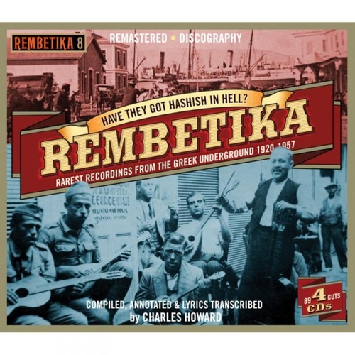 Couverture REMBETIKA 8: RAREST RECORDINGS FROM THE GREEK UNDERGROUND