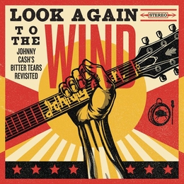 Image du média "LOOK AGAIN TO THE WIND: JOHNNY CASH'S BITTER TEARS REVISITED"