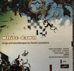 Image du média "WHITE DAWN/ SONGS & SOUNDSCAPES de David LUMSDAINE"