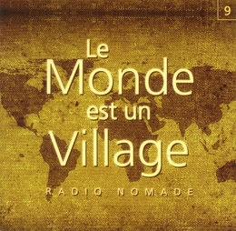 Image du média "LE MONDE EST UN VILLAGE 9"