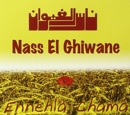 Image du média "ENNEHLA CHAMA de NASS EL GHIWANE"