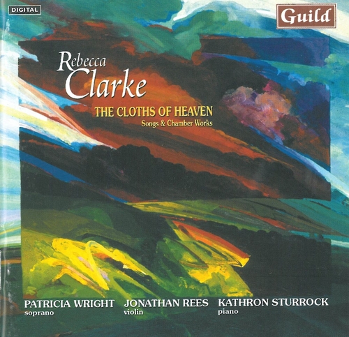 Couverture CLOTHS OF HEAVEN: SONGS & CHAMBER WORKS de Rebecca CLARKE