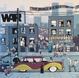 Image du média "THE WORLD IS A GHETTO (40TH ANNIVERSARY EXPANDED EDITION) de WAR"