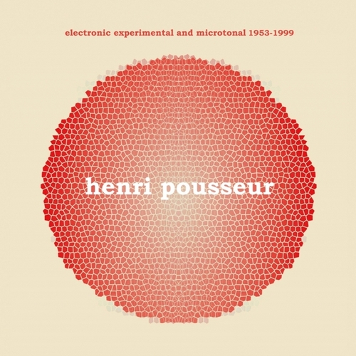 Couverture ELECTRONIC EXPERIMENTAL AND MICROTONAL 1953-1999 de Henri POUSSEUR