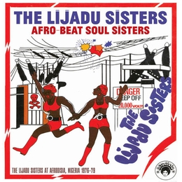 Image du média "AFRO-BEAT SOUL SISTERS de THE LIJADU SISTERS"