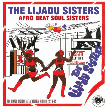 Couverture AFRO-BEAT SOUL SISTERS de THE LIJADU SISTERS