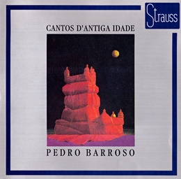 Image du média "CANTOS D'ANTIGA IDADE de Pedro BARROSO"