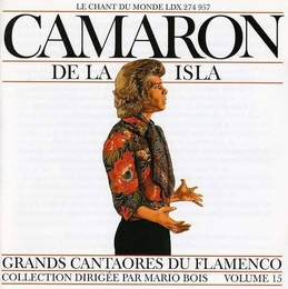 Image du média "GRANDS CANTAORES DU FLAMENCO VOL. 15: CAMARON DE LA ISLA de CAMARON DE LA ISLA"