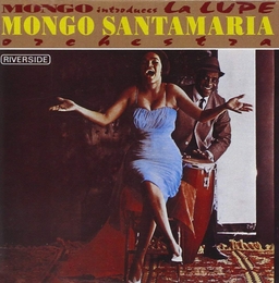 Image du média "MONGO INTRODUCES LA LUPE de Mongo SANTAMARIA"