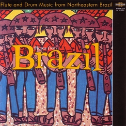 Image du média "FLUTE AND DRUM MUSIC FROM NORTHEASTERN BRAZIL de JOAO DO PIFE AND THE BANDA DE PIFANOS"