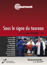 Image du média "SOUS LE SIGNE DU TAUREAU de Gilles GRANGIER"