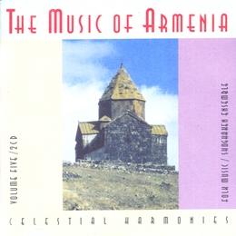 Image du média "MUSIC OF ARMENIA VOL. 5: FOLK MUSIC de SHOGHAKEN ENSEMBLE / SASUN FOLK GROUP"