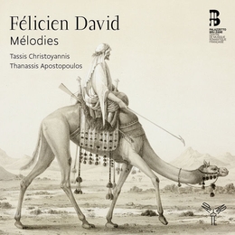 Image du média "MELODIES de Félicien-César DAVID"