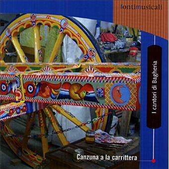 Couverture CANZUNA A LA CARRITTERA de I CANTORI DI BAGHERIA