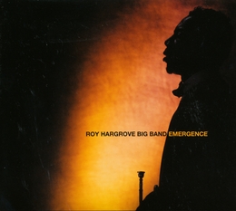 Image du média "EMERGENCE de Roy HARGROVE BIG BAND"