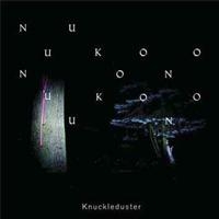 Couverture NUUKOONO de KNUCKLEDUSTER