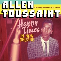 Image du média "HAPPY TIMES IN NEW ORLEANS de Allen TOUSSAINT"