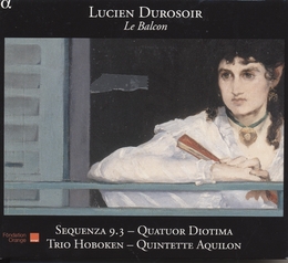 Image du média "LE BALCON / DIVERS POUR MUSIQUE DE CHAMBRE de Lucien DUROSOIR"