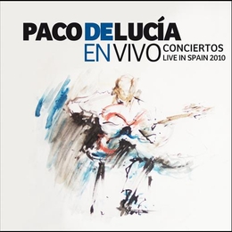 Image du média "EN VIVO - CONCIERTOS LIVE IN SPAIN 2010 de Paco DE LUCIA"