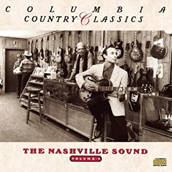 Couverture COLUMBIA COUNTRY CLASSICS, VOL.4: THE NASHVILLE SOUND