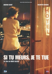 Image du média "SI TU MEURS, JE TE TUE de Hiner SALEEM"