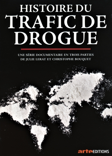 Couverture HISTOIRE DU TRAFIC DE DROGUE