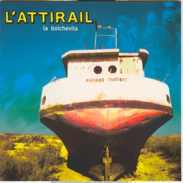 Image du média "LA BOLCHEVITA de L'ATTIRAIL"