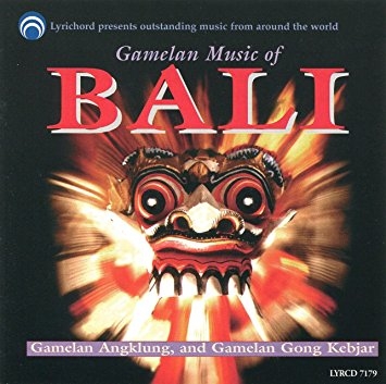 Couverture GAMELAN MUSIC OF BALI: GAMELAN ANGKLUNG AND GONG KEBJAR