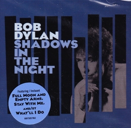 Image du média "SHADOWS IN THE NIGHT de Bob DYLAN"