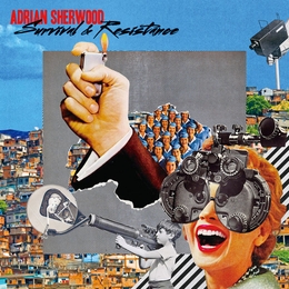 Image du média "SURVIVAL & RESISTANCE de Adrian SHERWOOD"